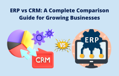 ERP vs CRM A Complete Comparison
